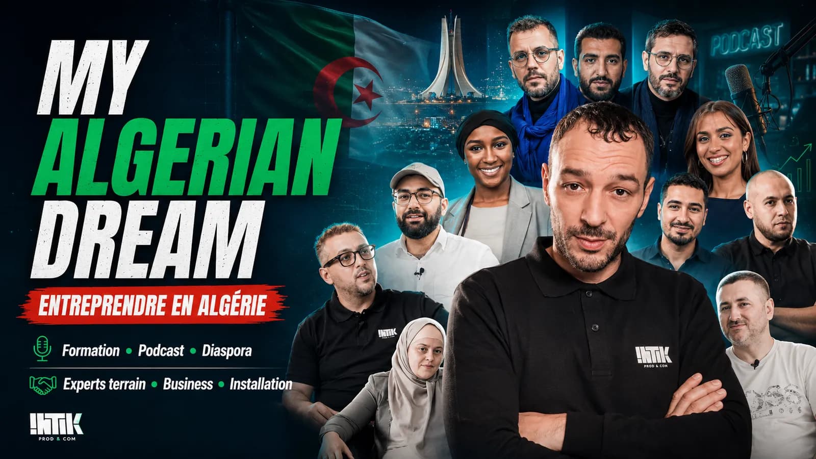 My Algerian Dream, Entrepreneuriat / Diaspora algérienne · cas client production vidéo INTIK Alger